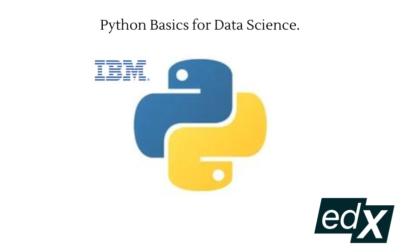 Read more about the article IBM: Python Basics for Data Science Course