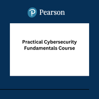 Practical Cybersecurity Fundamentals Course from Pearson