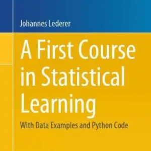 A First Course in Statistical Learning